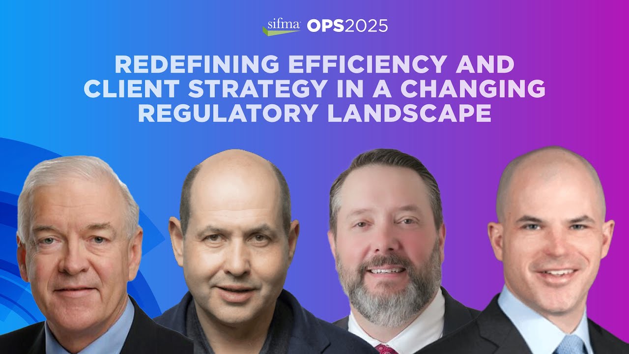 Redefining Efficiency and Client Strategy in a Changing Regulatory Landscape