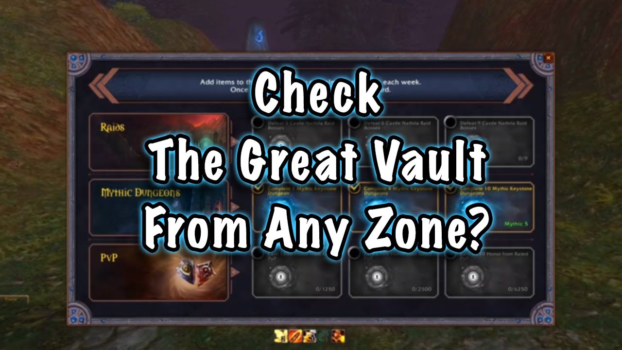 Jessiehealz - How to check Great Vault from any location in WoW