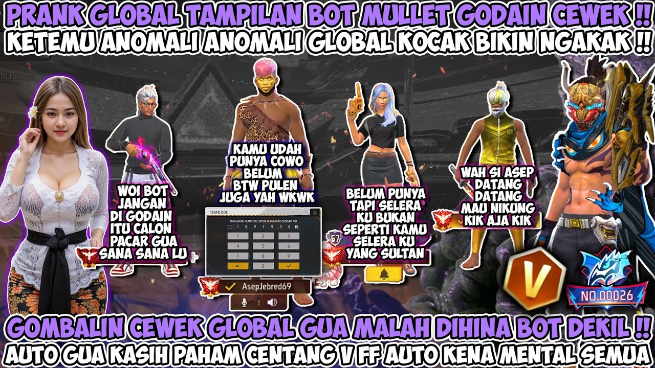 PRANK GLOBAL TAMPILAN BOT MULLET GODAIN CEWEK RANDOM GUA MALAH DIHINA & DIKATA