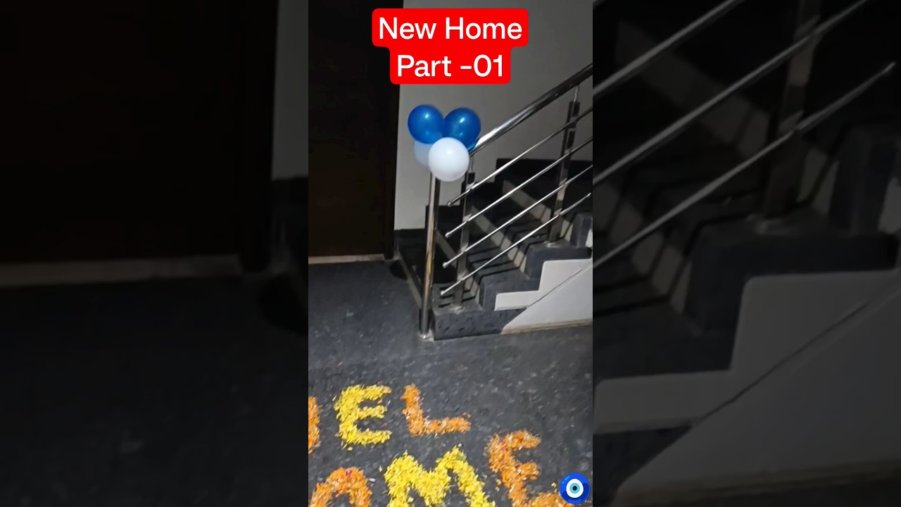 NEW HOME PART 01 #newhome