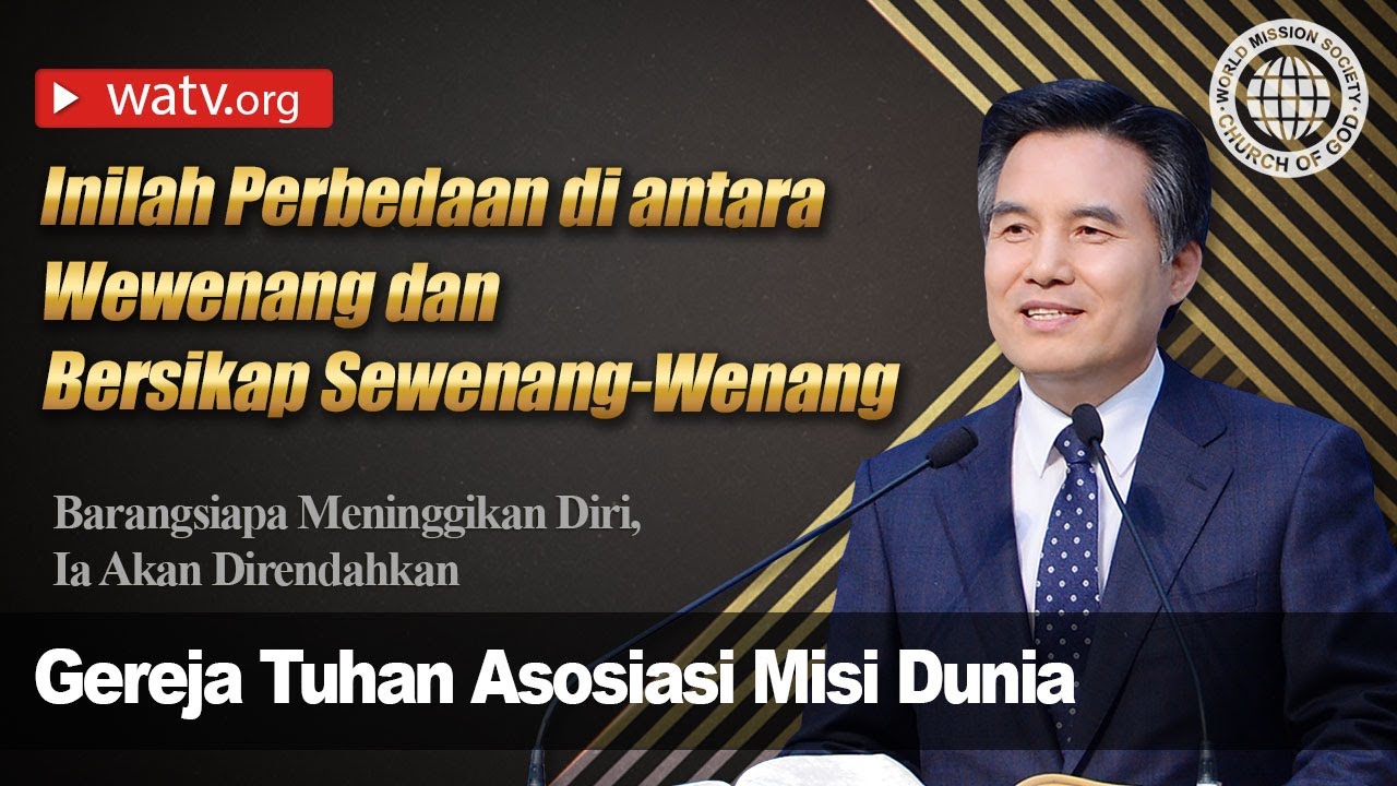 Barangsiapa Meninggikan Diri, Ia Akan Direndahkan (Gereja Tuhan)