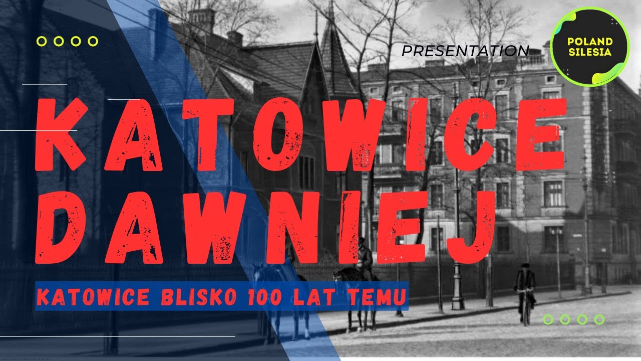 KATOWICE – Polskie Miasta Kiedyś – blisko 100 lat temu