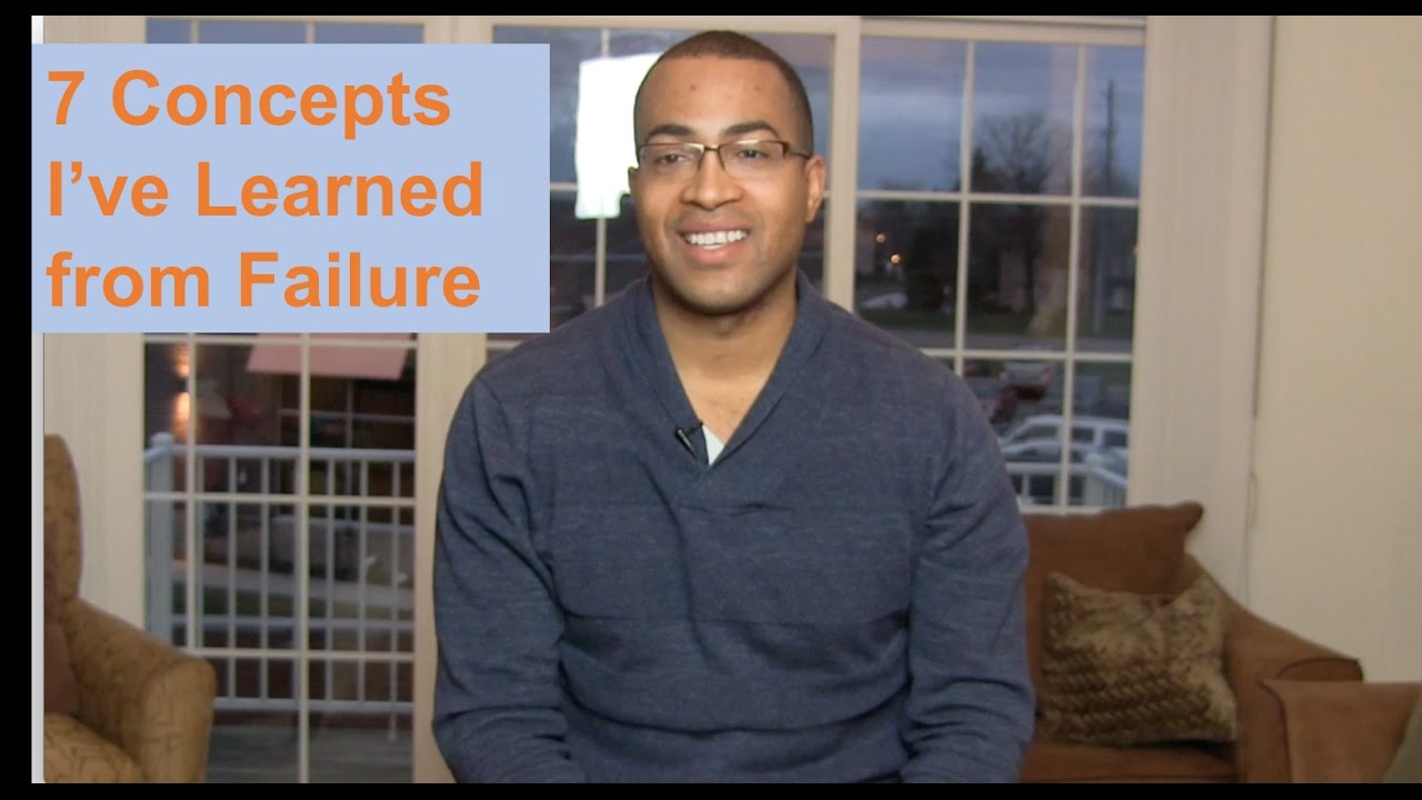 Blog 2: 7 Concepts I've Learned from Failure