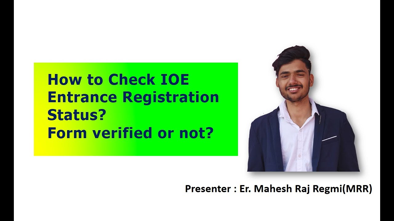 How to Check whether your IOE Entrance form is accepted or not || IOE Entrance Registration Status