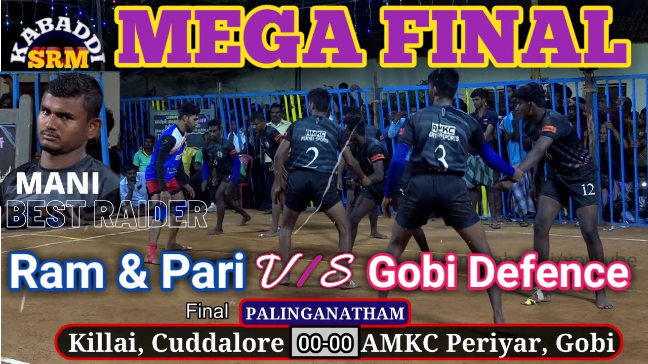 FINAL-KILLAI, CUDDALORE VS AMKC PERIYAR, GOBI | HOME TEAM KABADDI MATCH @ PALINGANATHAM