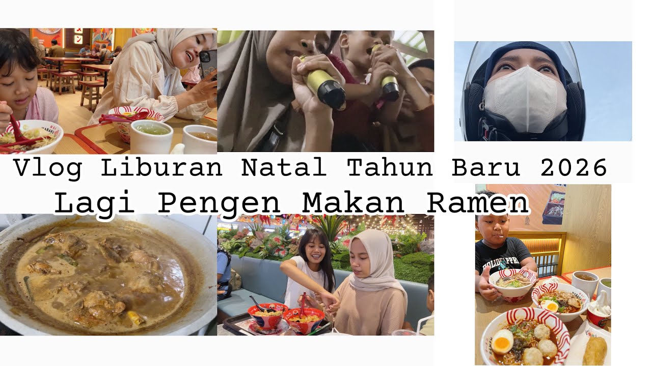 Vlog liburan Natal Tahun Baru 2026 | Makan Bareng Keluarga | Makan Ramen di Pakuwon & Unimas Distric
