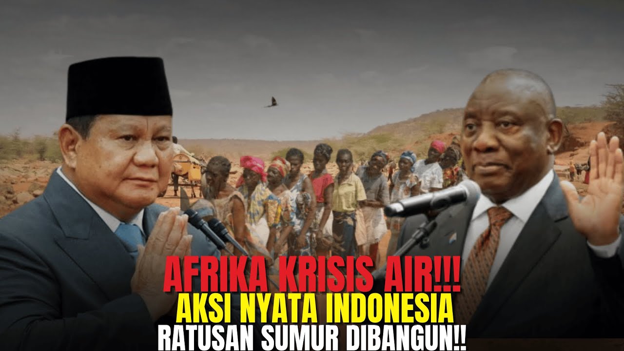 Ratusan Sumur Dibangun Saat Afrika Krisis Air, Peran Indonesia Disorot Dunia