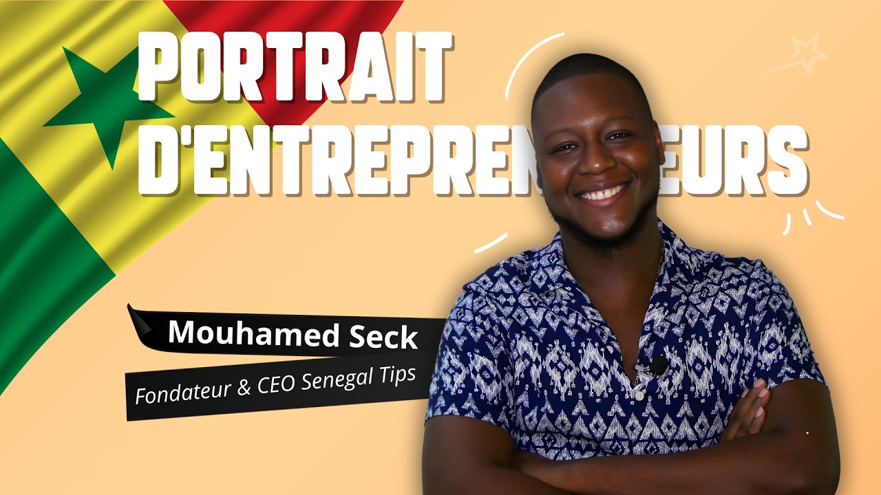 Mouhamed Seck - Fondateur & CEO Senegal tips | Portrait d'entrepreneurs Made in Sénégal