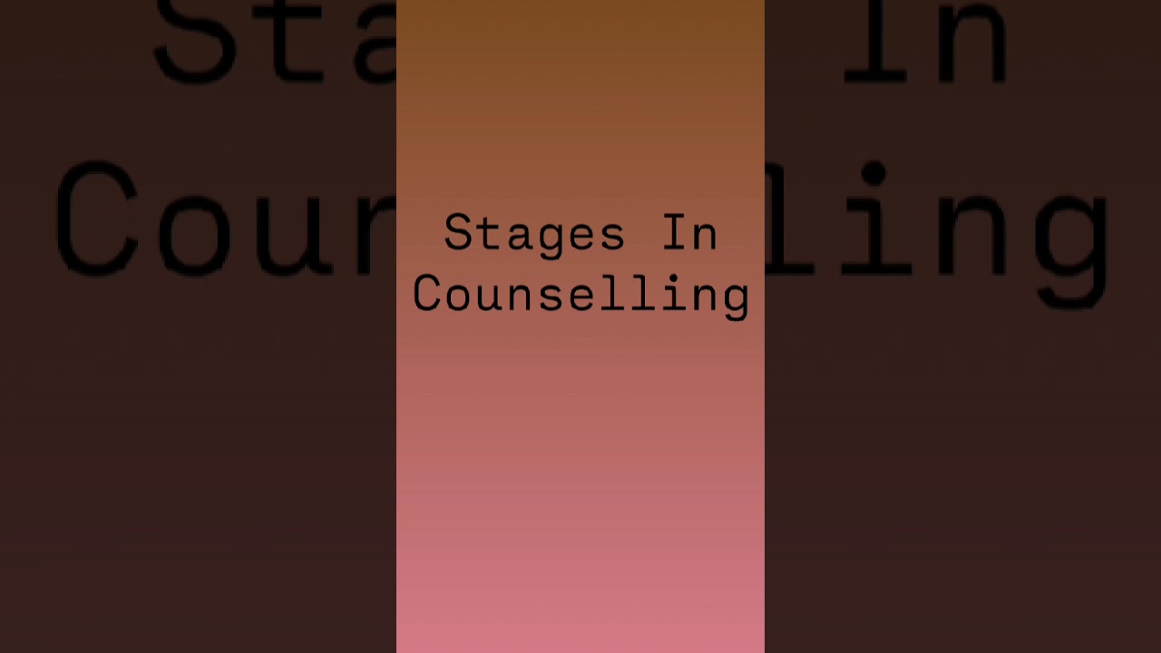 Stages In Counselling Detailed Explanation in Malayalam 
