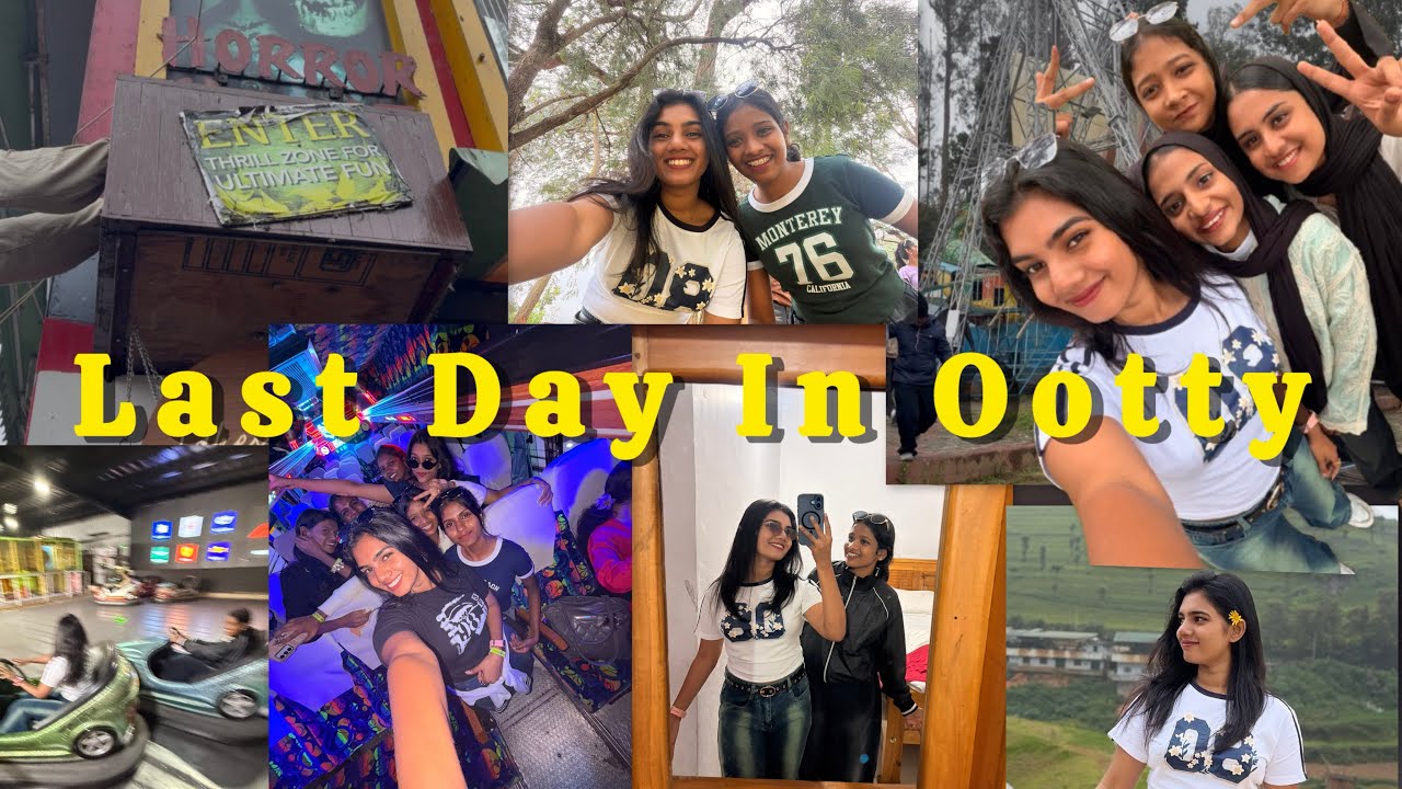 Last day in oottyy❤️‍🩹📷|school ootty trip| #youtuber #minivlog #makeup #ootty 