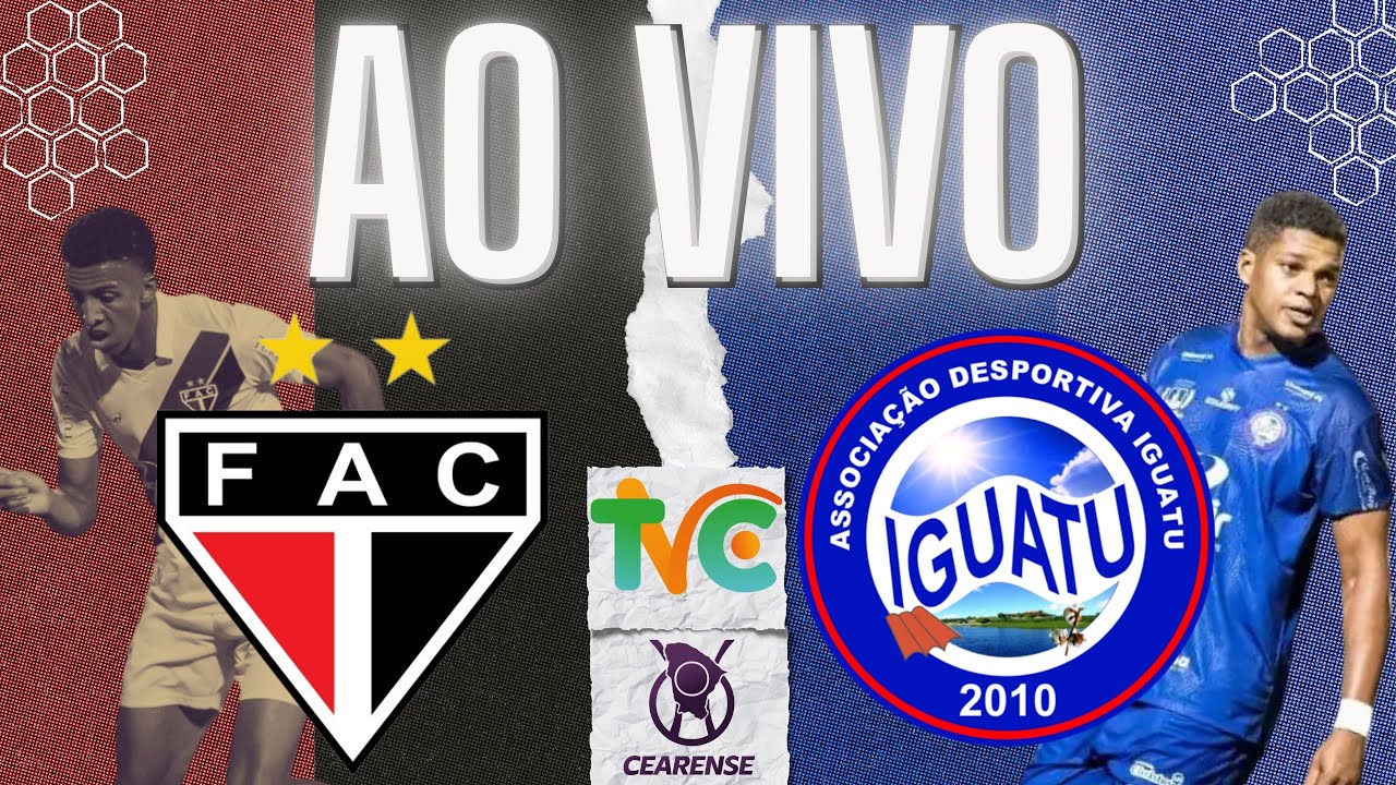 AO VIVO: FERROVIÁRIO X IGUATU | CEARENSE 2026 | 02° FASE | 3ª RODADA
