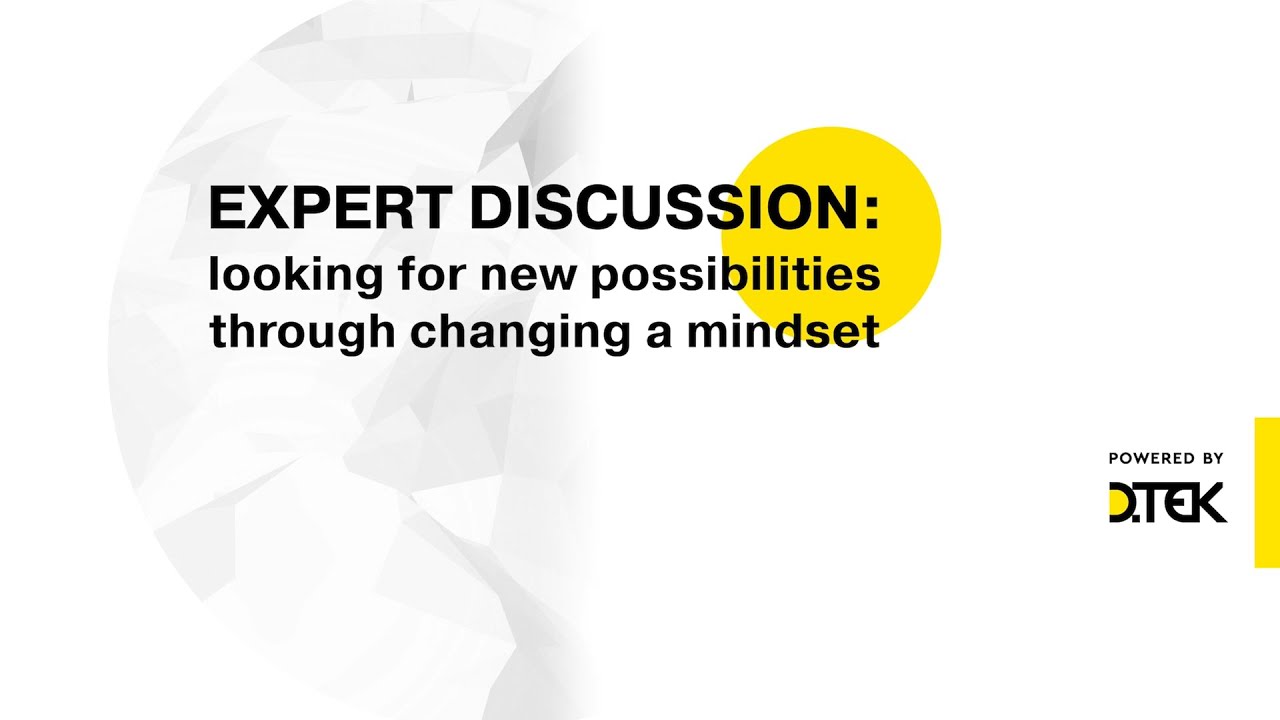 Expert discussion: Looking for new possibilities through changing a mindset