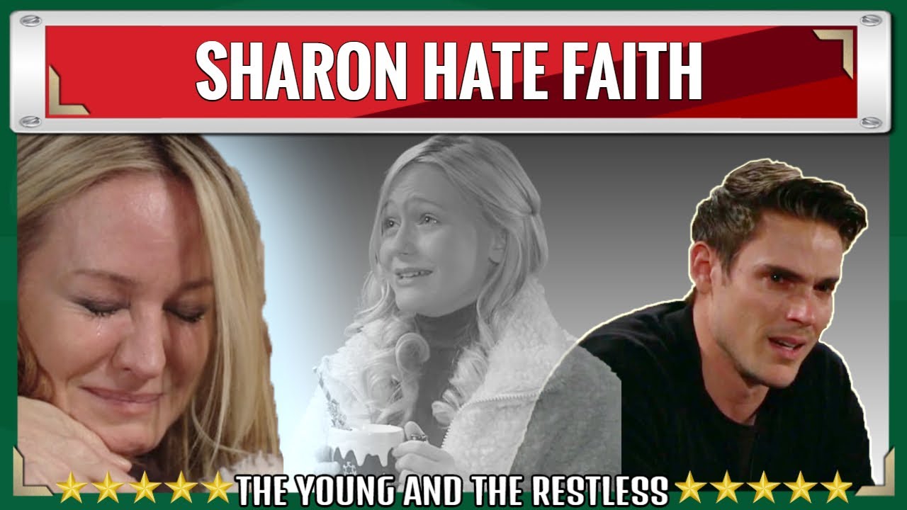 CBS Y&R Spoilers Shock Sharon made the mistake of taking too much care of Adam and neglecting Faith