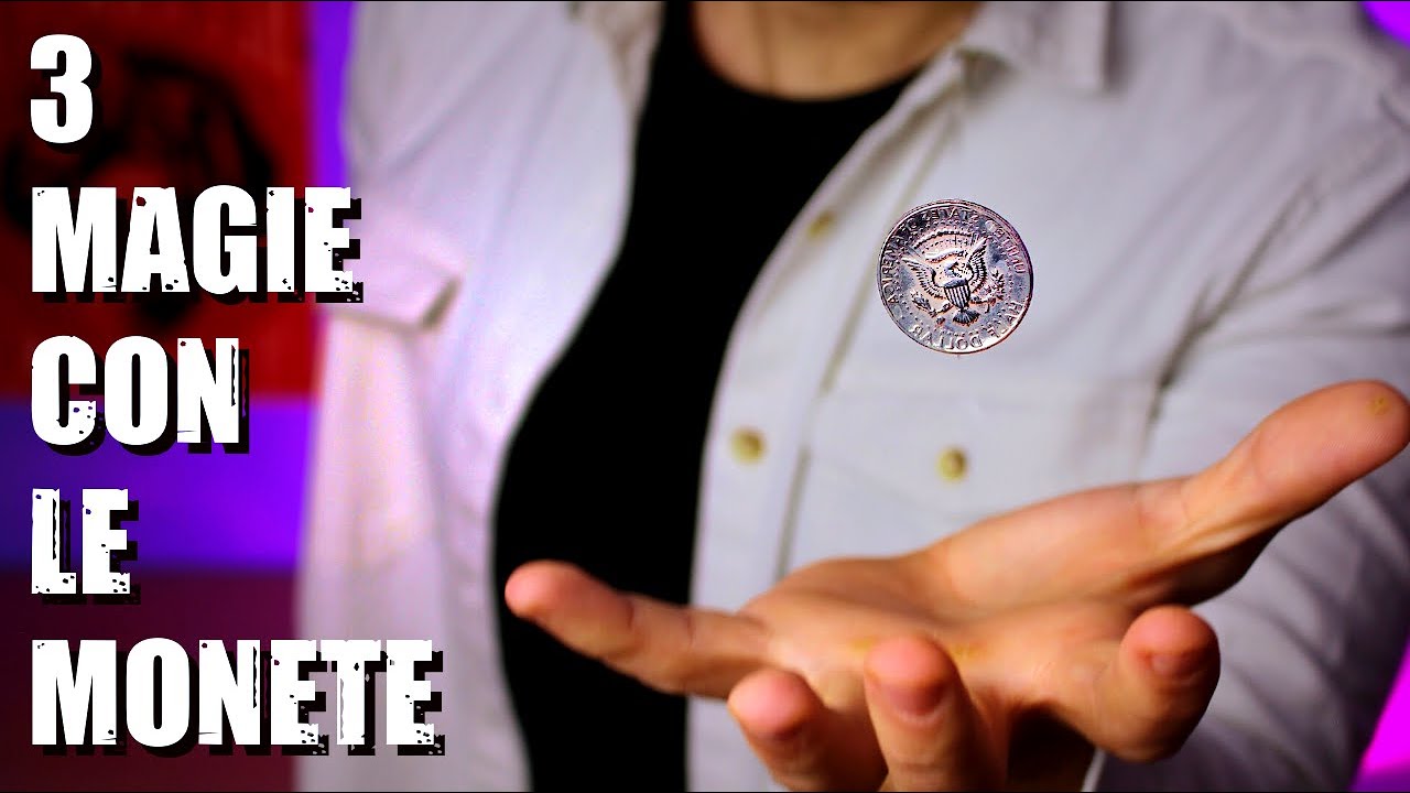 3 MAGIE D' IMPATTO CON LE MONETE / TUTORIAL