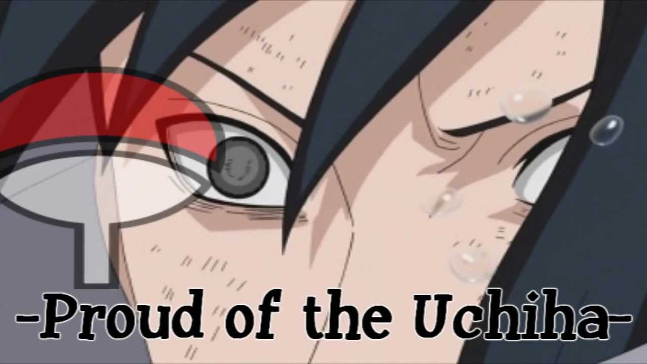 [Naruto] Proud of the Uchiha