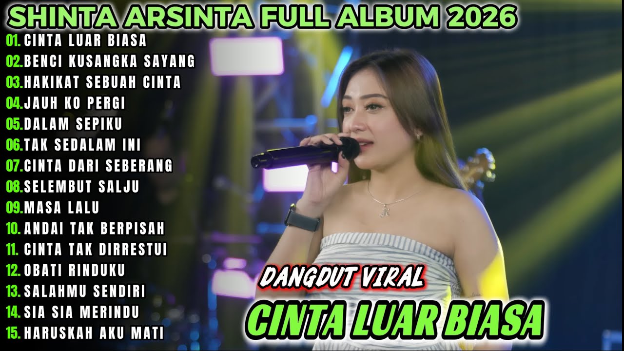 CINTA LUAR BIASA SHINTA ARSINTHA FULL ALBUM DANGDUT KOPLO TERBARU VIRALL!!AUTAN KOPLO