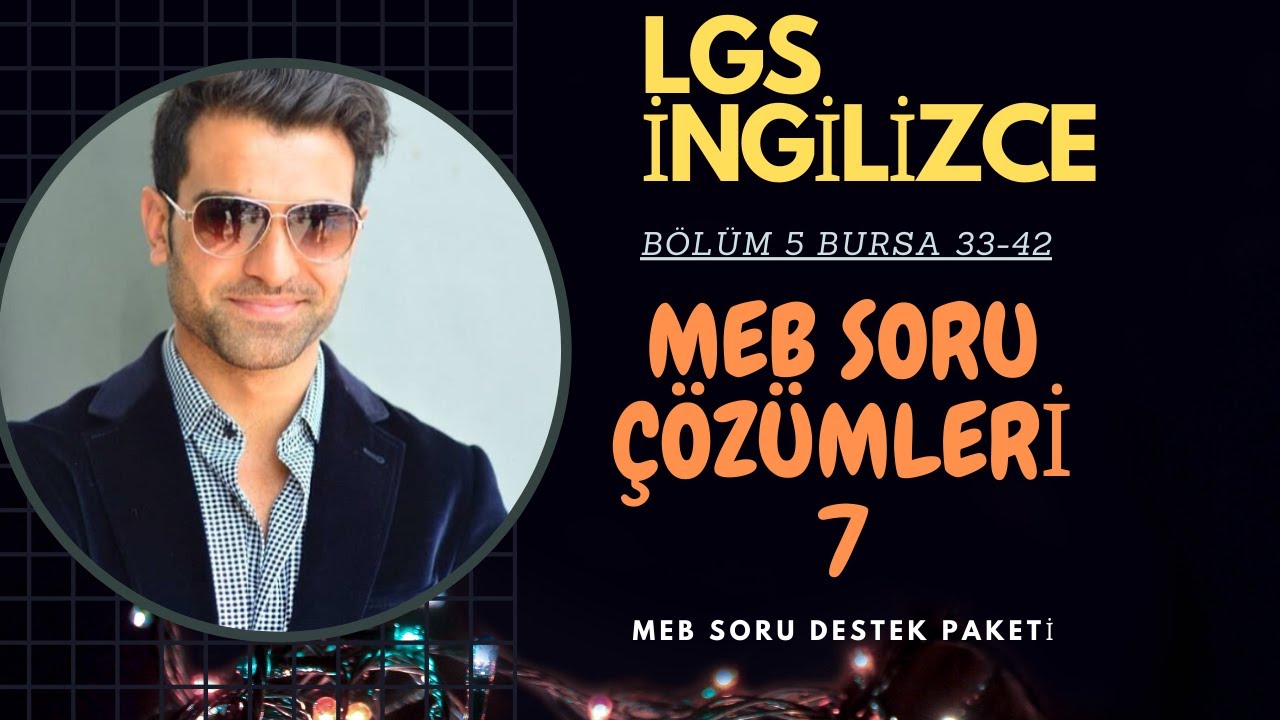 LGS İNGİLİZCE SORU ÇÖZÜMLERİ Bölüm 7 ✅ #EvdeKal / MEB Soru Destek Paketi 2020, İngilizce Öğreniyorum