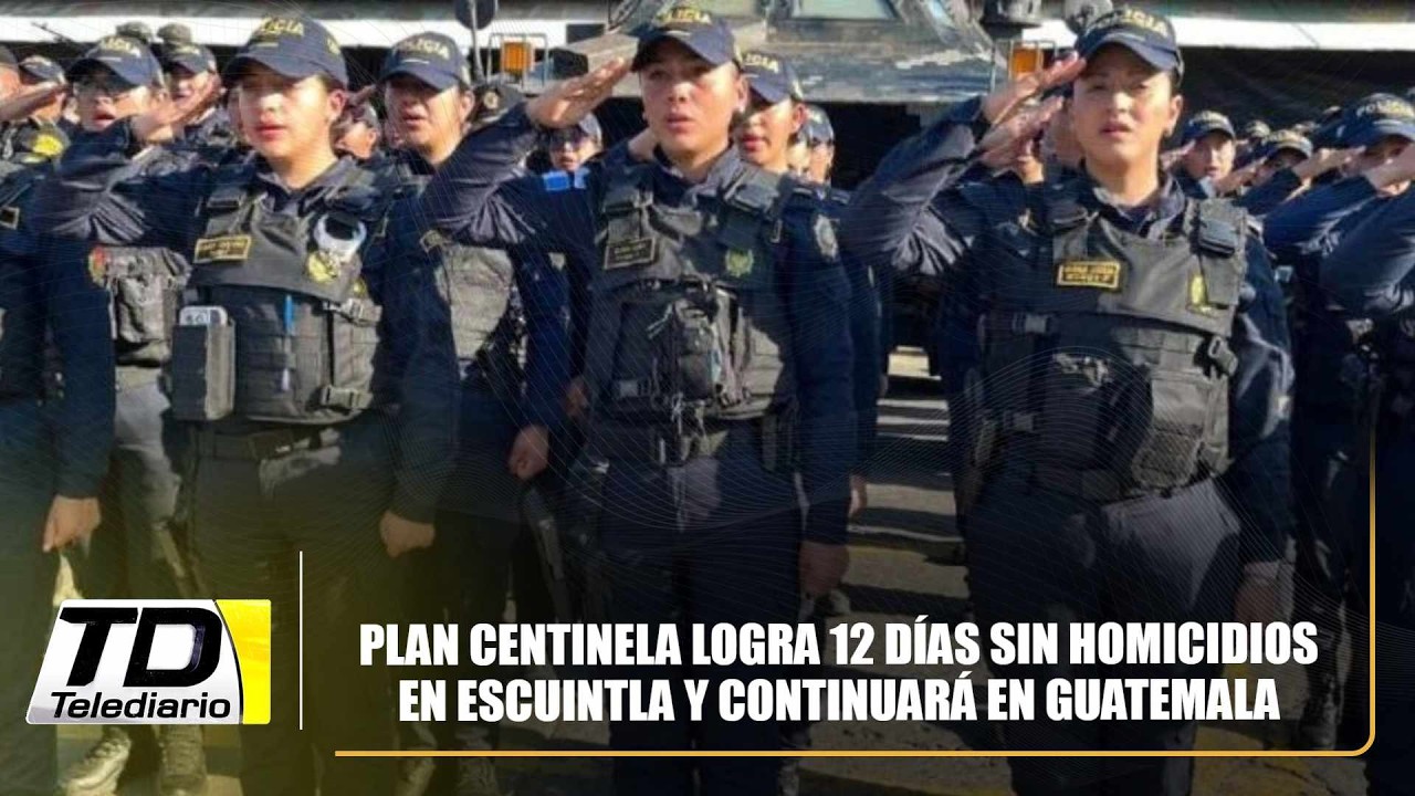Plan Centinela logra 12 días sin homicidios en Escuintla y continuará en Guatemala