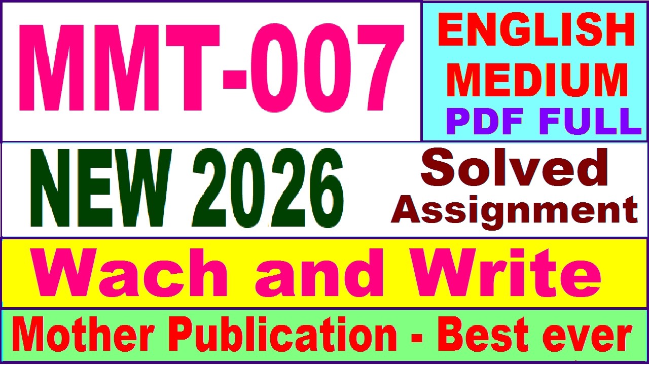 MMT 007 solved assignment 2026 in English || mmt 007 solved assignment 2026 || ignou mmt7