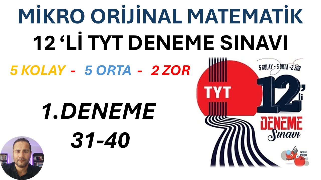 MİKRO ORİJİNAL MATEMATİK 12 Lİ TYT DENEME SINAVI | 1.DENEME 31-40 |#orijinalmatematik #mikroorijinal