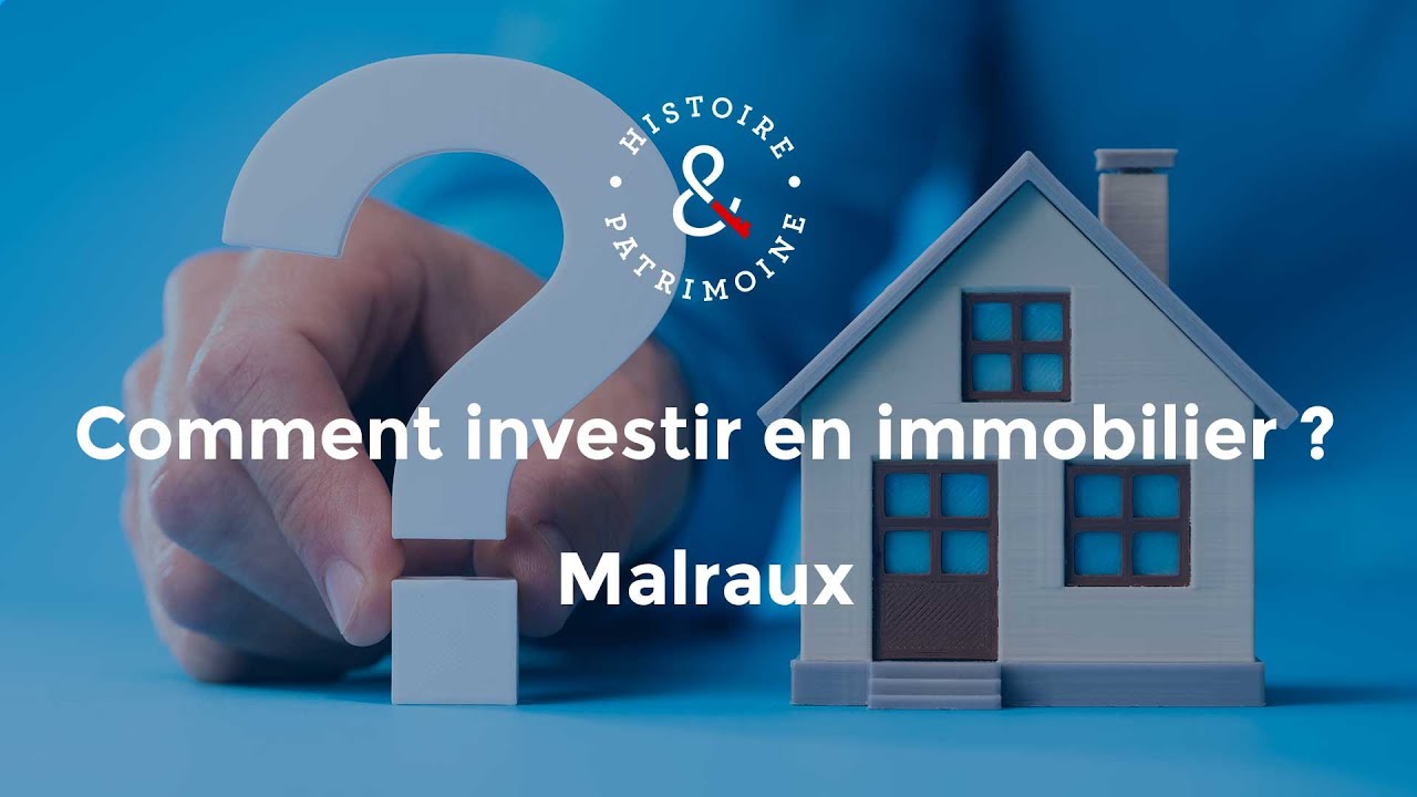Comment investir en immobilier grâce au dispositif Malraux ?
