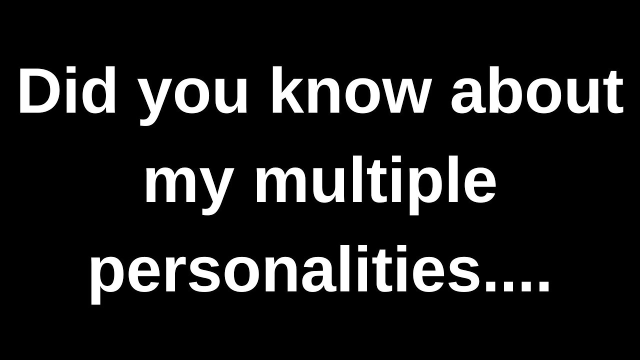 Вы знали о моей множественной личности?.. Мои текущие мысли и чувства, переданные через канал свя...