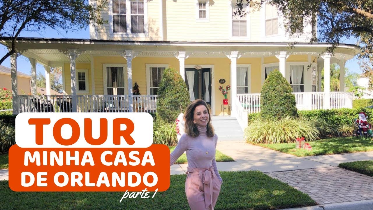 TOUR: NOSSA CASA DE ORLANDO (parte 1)