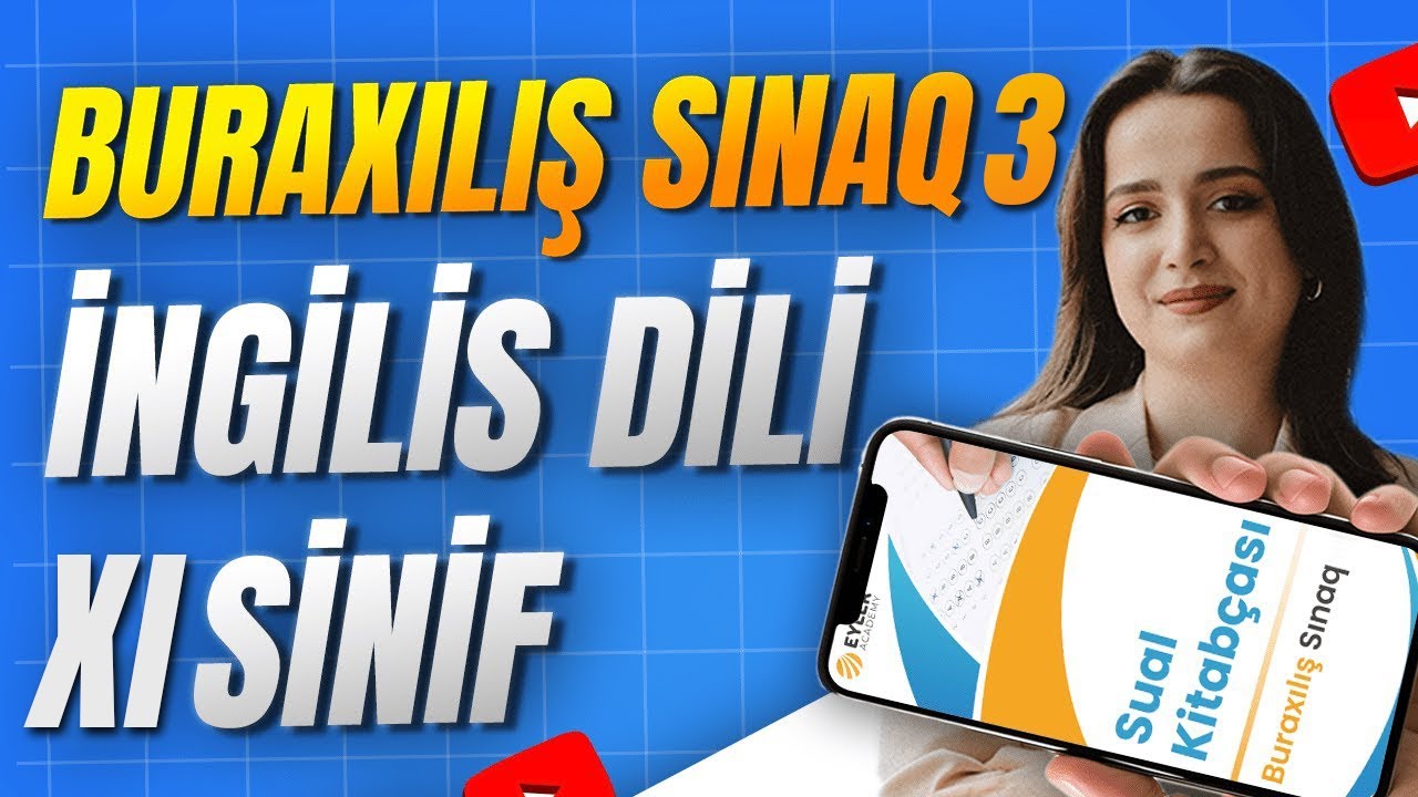 ✅❗️👉🏻EYLER ACADEMY BURAXILIŞ SINAQ 3 İZAH/İNGİLİS DİLİ 11-Cİ SİNİF/KƏMİNƏ HƏŞİMZADƏ