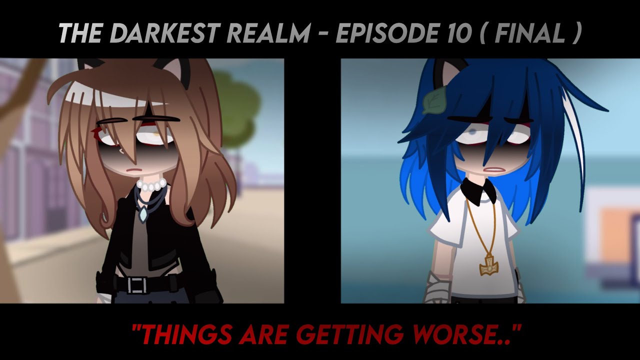 [ Gacha Club Krew Series ] — The Darkest Realm : Ep 10 - S1 Finale - 