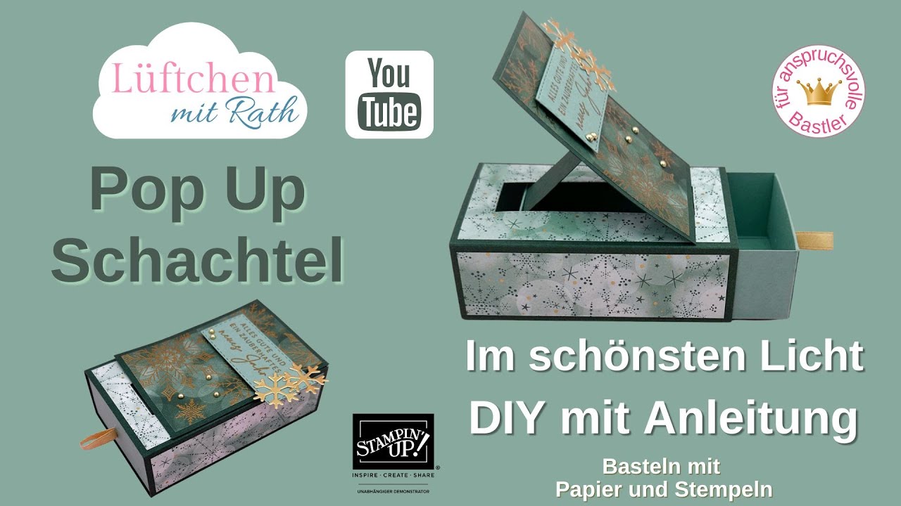 Pop Up Schachtel | Stampin Up | Im schönsten Licht