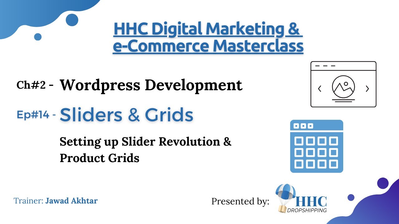 CH2 - EP14- Slider Revolution and Product Grids - WordPress Development