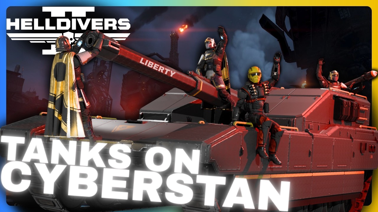 My Squad Drove a Tank Through CYBERSTAN! | Helldivers 2