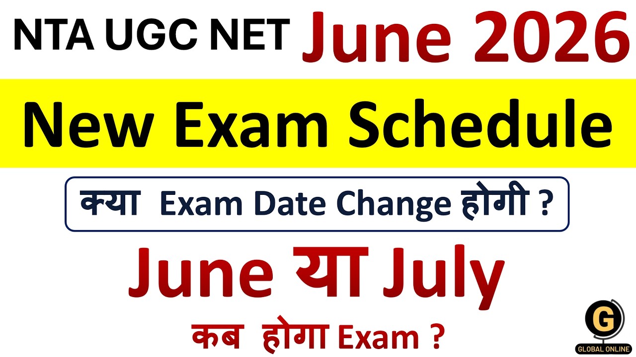 UGC NET June 2026 New Exam Date | Next Exam June or July  | NTA Official Update