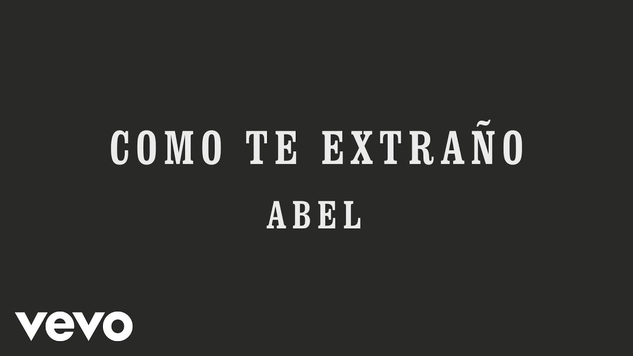 Abel Pintos - Como Te Extra&ntilde;o (Official Audio)