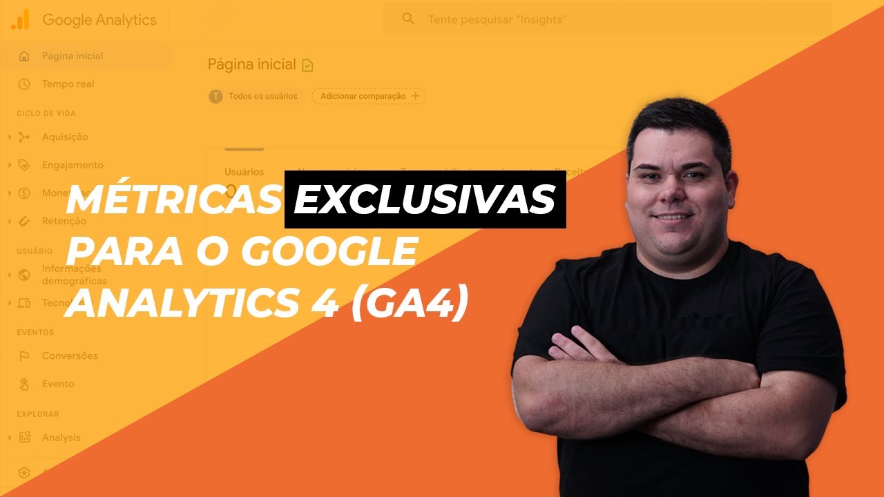 [GOOGLE ANALYTICS 4]  Métricas EXCLUSIVAS do Google Analytics 4 (GA4) 🤩