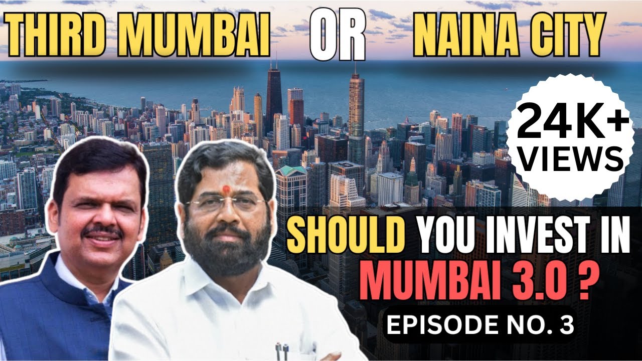 THIRD MUMBAI OR NAINA CITY | MUMBAI 3.0 INFRASTRUCTURE | GOV. PLANS FOR 3RD MUMBAI #naina #3rdmumbai