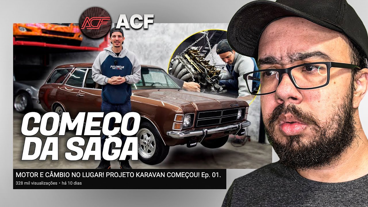 MOTOR E CÂMBIO NO LUGAR! PROJETO KARAVAN COMEÇOU! EP 01 - REACT ACF
