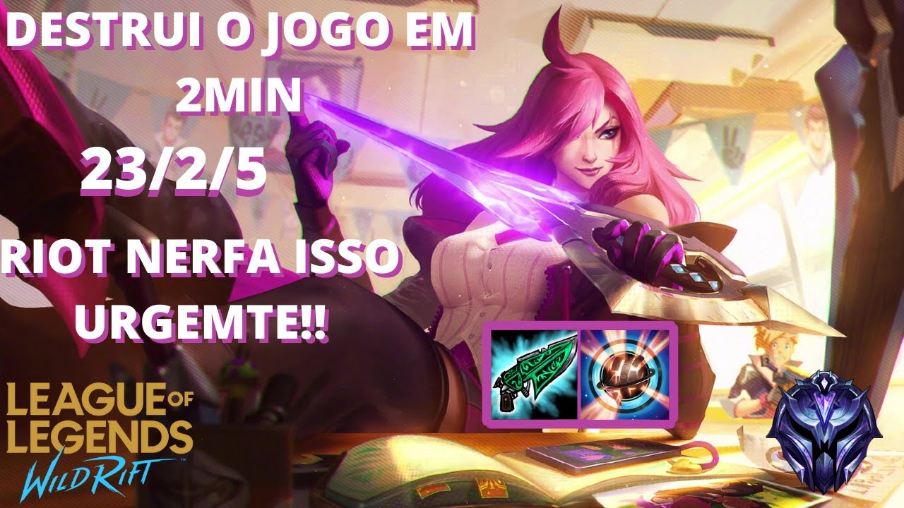 MOSTRANDO COMO ACABAR COM UMA PARTIDA DE KATARINA KSKSSK- WILD RIFT-  KATARINA  RANKED GAMEPLAY