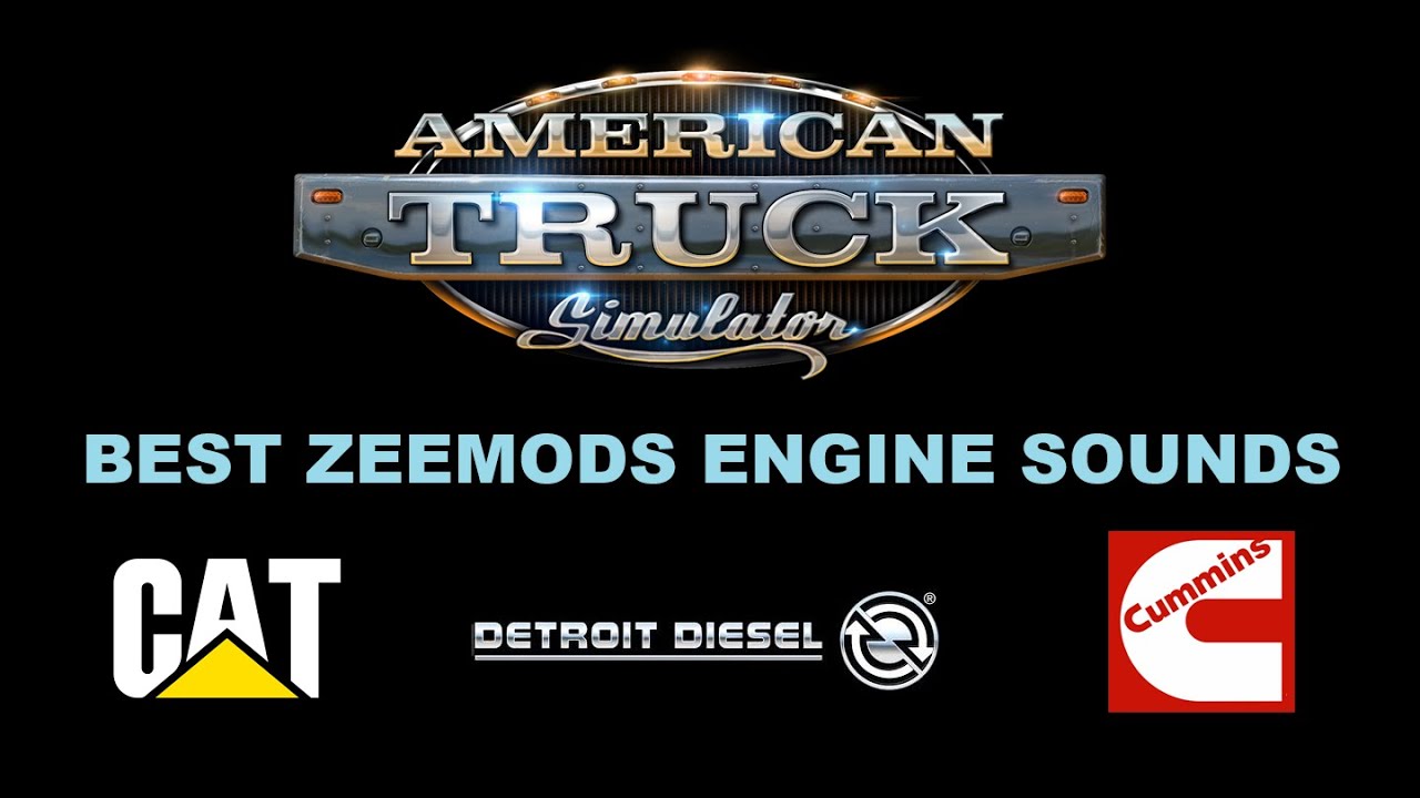 ATS / Best Zeemods Engine Sounds
