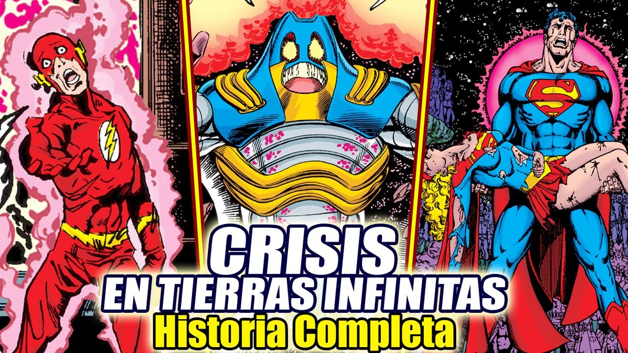 Crisis En Tierras Infinitas - La Historia COMPLETA Del Cómic