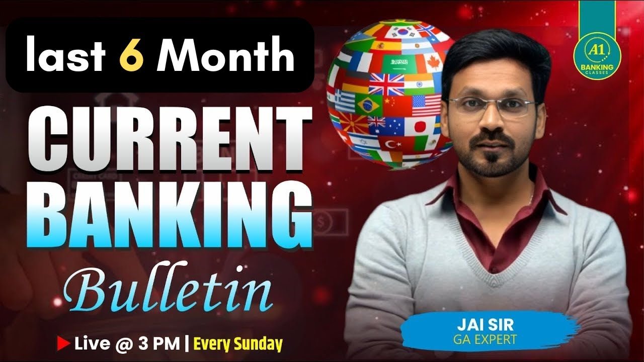 Last 6 Month | Banking Current Affairs🔥| Banking Bulletin for RRB Special | By Jai Sir | Live @ 3PM