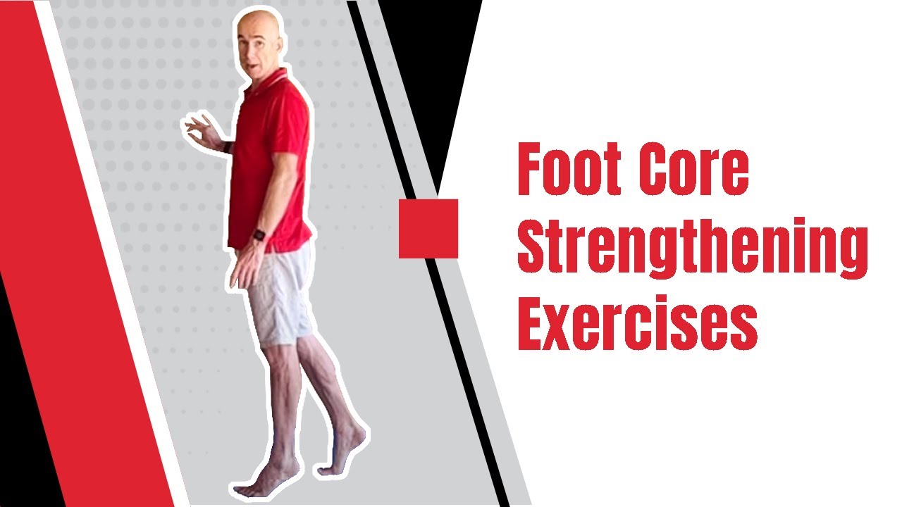Foot Core Strengthening Exercises | Ed Paget