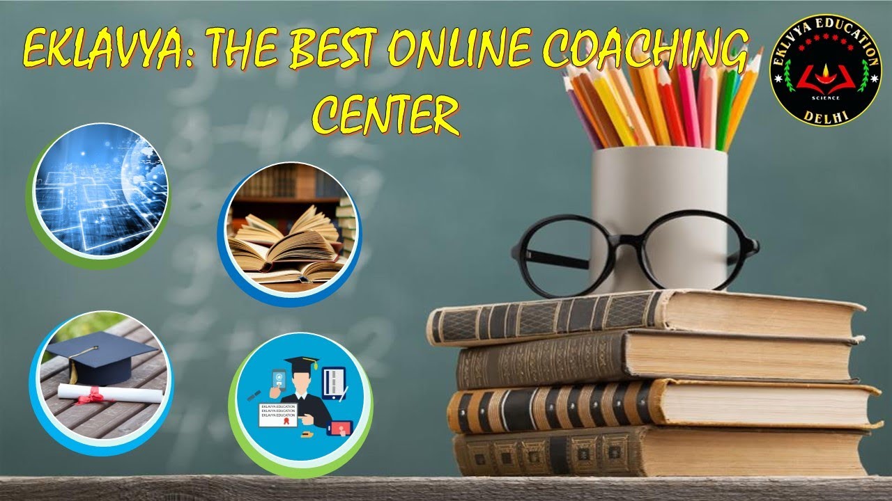 Best Online Coaching Center FOR Neet 2021 and jee 2021 | EKLAVYA EDUCATION