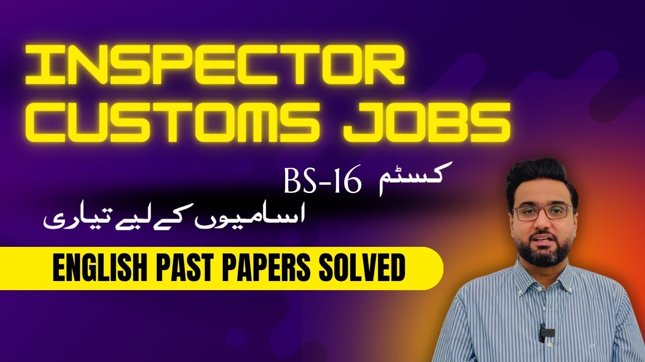 Inspector Customs | Intelligence Officer Jobs 2025 Preparation | Past Papers English Solved FPSC Job