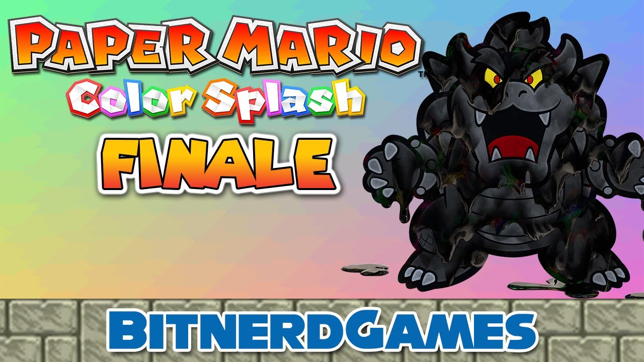 Paper Mario: Color Splash FINALE - Whoa Black Bowser! (Classic Stream!)