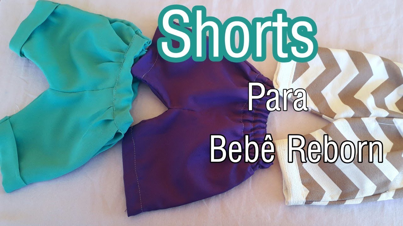Shortinhos para Bebê Reborn