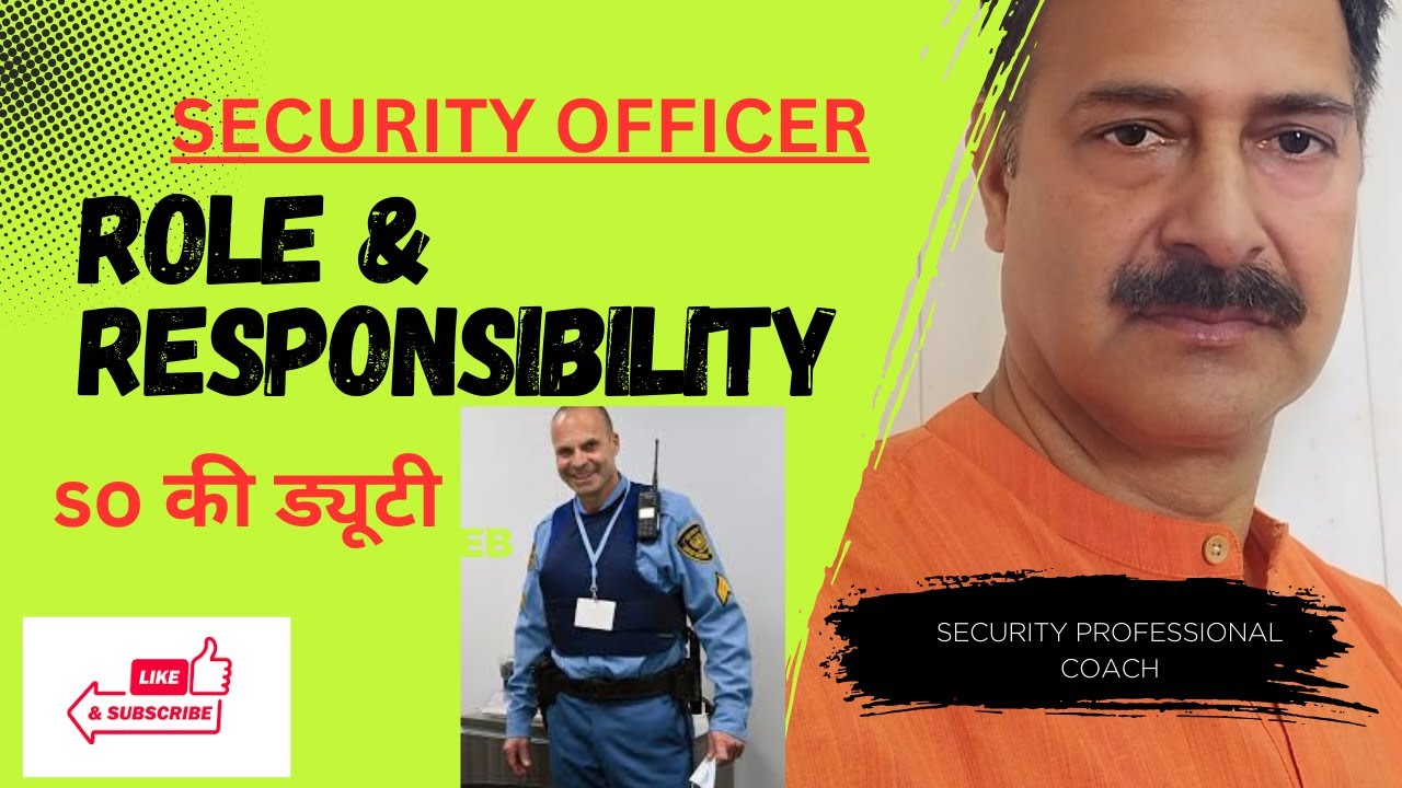 Security Officer: Role & Responsibility (Security Officer Video Series Part II)