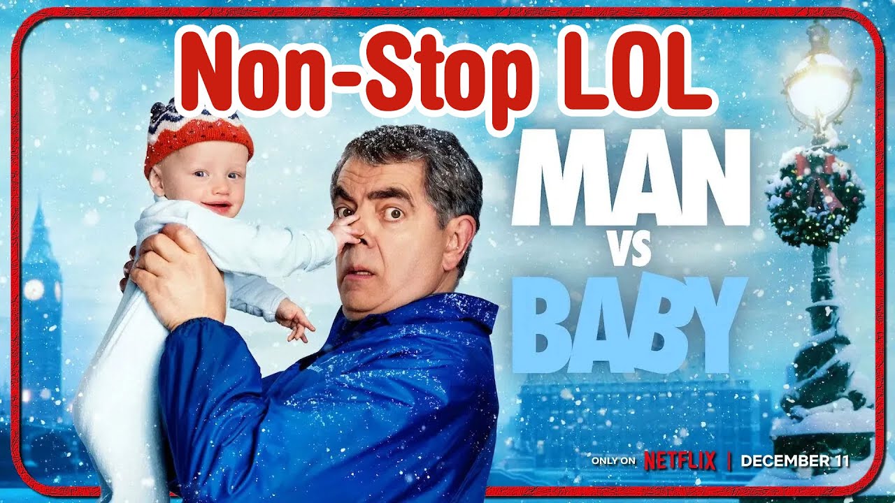 Man vs Baby Netflix Series Review | Rowan Atkinson | Comedy Sequel Explained