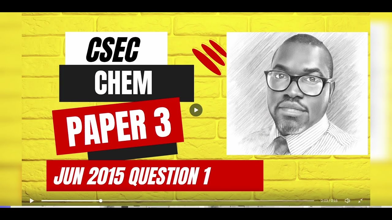 CSEC Chemistry Jun 2015 Paper 3 Question 1.