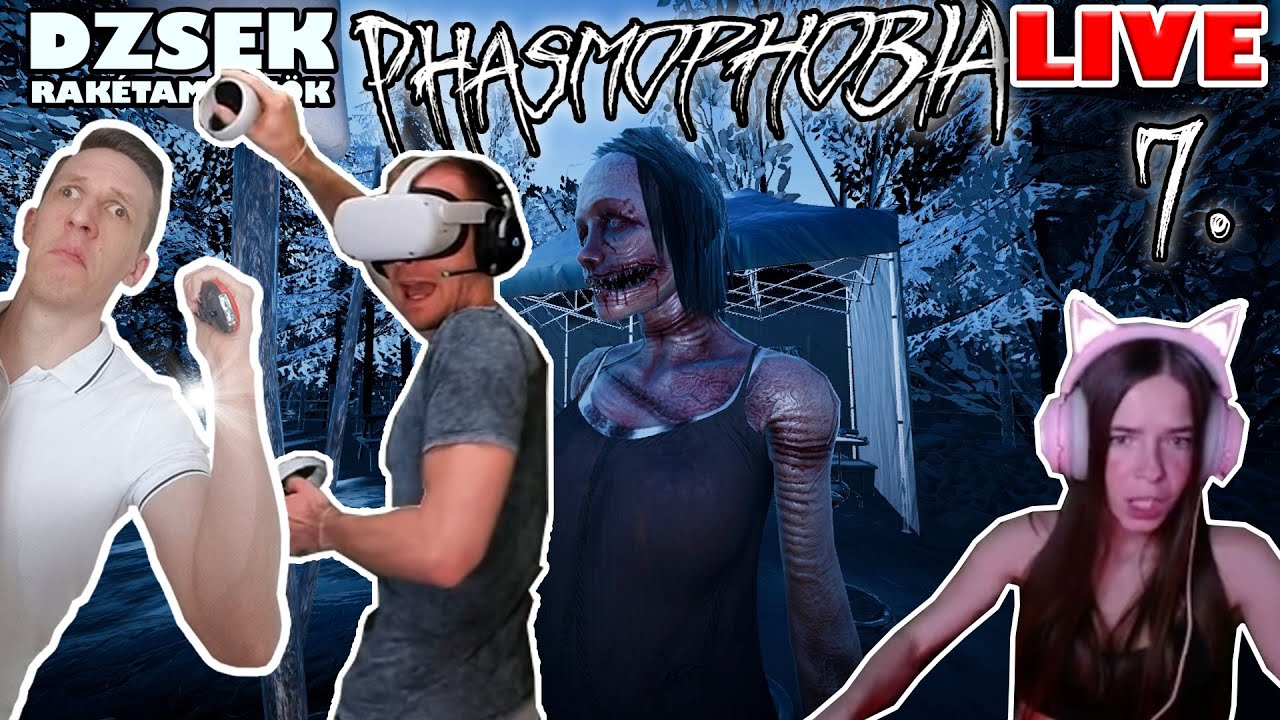 🔴 Phasmophobia - LIVE - 7. Rész - Szedett-vedett Szellemvadászok